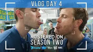Rostered On | Season 2 - Behind the Scenes - Day 4 VLOG