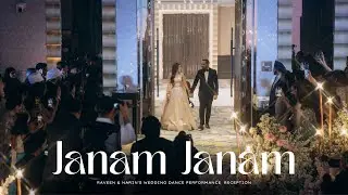 Janam Janam  || Raveen & Narin's Wedding Dance Performance || Reception