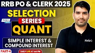 RRB PO & Clerk Quant 2025 | Simple Interest for  Banking Exams 2025 | Quant By Akash Sir