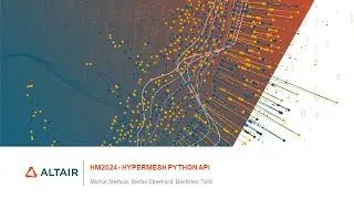 HyperMesh 2024 Release Highlights: HyperMesh Python API