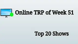 Online TRP Of Week 51 2019
