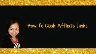 How To Cloak Affiliate Links