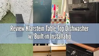 Review Klarstein Table Top Dishwasher w/Built-in Installation, 6 Place Setting Mini Dishwasher, Smar