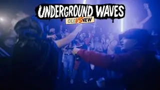 OLD vs NEW Aftermovie | Underground Waves