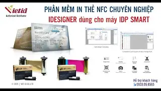 Giới thiệu phần mềm in thẻ NFC - IDesigner