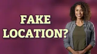 Can Someone Hack or Fake Your Smartphone Location?
