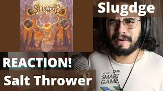 Professional Musician's FIRST TIME REACTION to Slugdge - Salt Thrower