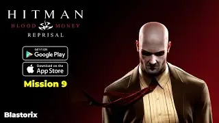 Hitman Blood Money Reprisal Android Gameplay  Mission 9 Max Graphics
