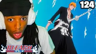 Ichigo NEEDS to Lock in...| Bleach Episode 124 REACTION