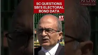 SC Questions Electoral Bond Data Provided By SBI to Election Commission #short