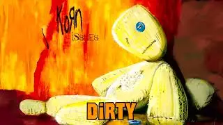 Korn - Dirty - Vocals Only (Studio Version)