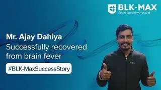 Overcoming brain fever with the expert care of Dr. Vinit Banga! | Patient Case Study