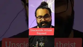 Unscientific Atheist Himanshu Ka Lecture Exposed (@HimanshuKALEcture) | Sanatan Dharma Vs Atheist