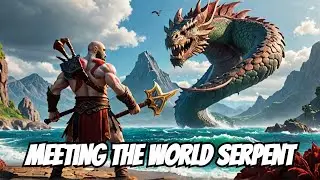 Meeting the World Serpent LIVE | God of War Epic Gameplay