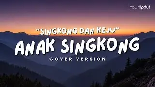 Singkong Dan Keju - YourHpdut (Cover Version) | Anak Singkong