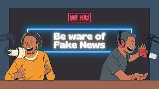 Fake News Awareness Campaign