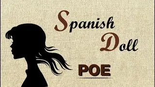 Spanish doll-Poe (Lyric video)