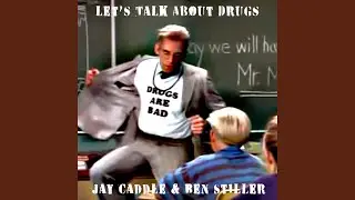 Let's Talk About Drugs