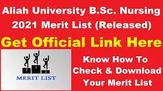 Aliah University B.Sc. Nursing 2021 Merit List (Released) - Download Aliah Merit List PDF Here