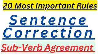 Sentence Correction | Subject Verb Agreement | 20 Most Important Rules |