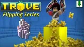 Trove Marketplace Tutorial 416k - 488k Flux! 1 To 1 Million Ep. 16