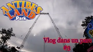 🇨🇵 Vlog dans un Luna Park #5 Antibe Land 2020 | Enfin le premier parc de l'année !!! 🇨🇵