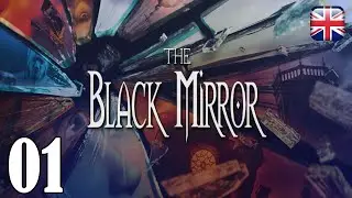 The Black Mirror (2003) - [01] - [Chapter 1 - Part 1] - English Walkthrough - No Commentary
