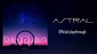 Bioplan - 'Astral' - Official playthrough