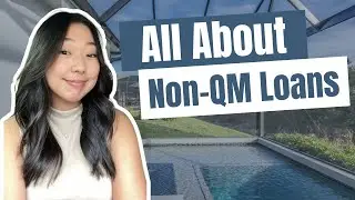 All About Non-QM Loans - The Ultimate Home Buying Series 2024