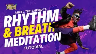 Rhythm & Breath | Meditation Tutorial with Amapiano Music #ChezaRoho