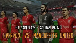 LIVERPOOL X MANCHESTER UTD | SOCRAM PATCH - PES 2013