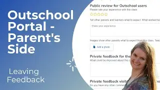 Outschool - Let's fill out parent feedback together (from the parent's side)