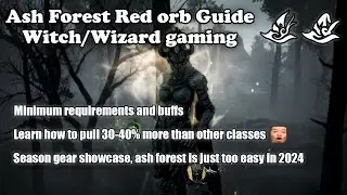 BDO | Ash Forest Guide - Witch/Wizard Red Orb mech explained