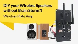 Wireless Plate Amp - DIY your Wireless Speakers without Brain Storm?!| Up2stream Plate Amp
