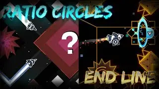 Geometry Dash - Ratio Circles & End Line (2 easy demons) (easy demons part 2)