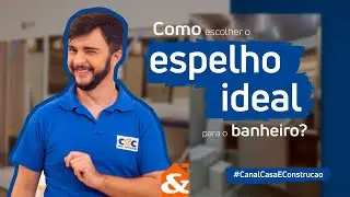 O Espelho Ideal Para Banheiro | C&C
