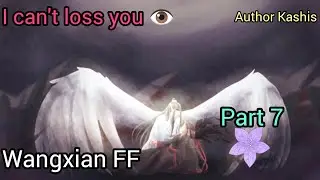 I can't lose you 💔🧿❤️#WangXian Fanfiction explained inHindi#part ,7#wangxianff#Theuntamed#bl