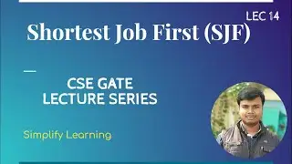 SJF | Shortest Job First with example | CPU Scheduling Algorithm | Starvation in SJF | CSE GATE