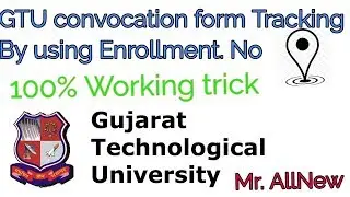 Convocation Form And Certificate Tracker For GTU Students By Mr. AllNew (Anuj Pal)