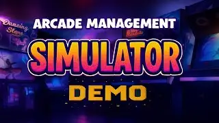 Arcade Management Simulator DEMO | Build Your Ultimate Retro Arcade!