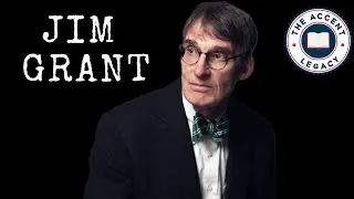 #16: Jim Grant - Grant's Interest Rate Observer: MMT & Austrian Econ, founding Grant's, life, etc