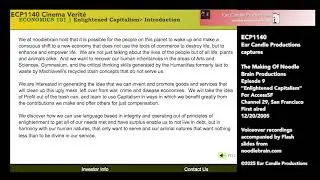 ECP1140 Voiceovers for Episode 9 of Noodle Brain Productions: Enlightened Capitalism, Aired 122005