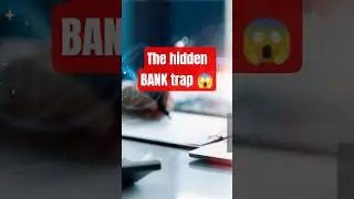 The hidden BANK trap😱  #finance #debt #financialfreedom #moneytips