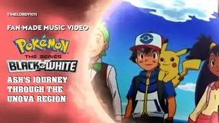 Pok&eacute;mon (Black & White) - Ash's Journey through the Unova Region
