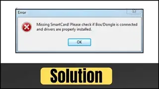 Missing SmartCard! Problem Solutions