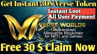 30$ VERSE Token Instant Claim||Free Crypto Airdrop Instant Loot||