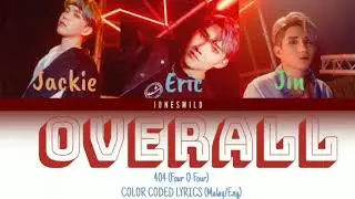 How would if 404(Four 0 Four) sing OVER ALL by OVA [Color Coded Lyrics Malay/Eng]