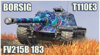 T110E3, FV215b 183 & Rhm.-Borsig WT &bull; WoT Blitz Gameplay
