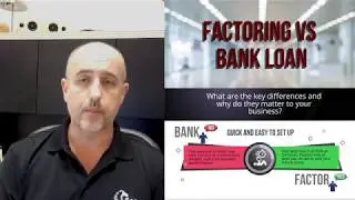 Factoring Vs Bank Loans - Which is better for your business?