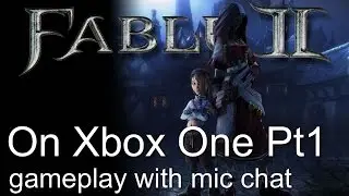Fable 2 On Xbox One Pt1